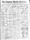 Chepstow Weekly Advertiser Saturday 10 March 1900 Page 1