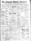 Chepstow Weekly Advertiser Saturday 17 March 1900 Page 1