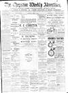 Chepstow Weekly Advertiser Saturday 14 April 1900 Page 1