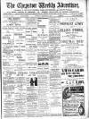 Chepstow Weekly Advertiser Saturday 15 December 1900 Page 1
