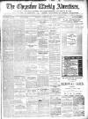 Chepstow Weekly Advertiser Saturday 23 August 1902 Page 1