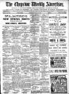 Chepstow Weekly Advertiser Saturday 26 March 1904 Page 1