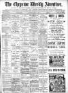 Chepstow Weekly Advertiser Saturday 09 April 1904 Page 1