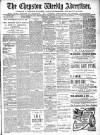 Chepstow Weekly Advertiser Saturday 16 December 1905 Page 1