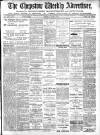 Chepstow Weekly Advertiser Saturday 09 June 1906 Page 1