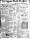 Chepstow Weekly Advertiser Saturday 24 November 1906 Page 1