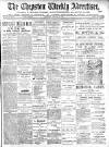 Chepstow Weekly Advertiser Saturday 03 August 1907 Page 1