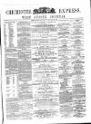 Chichester Express and West Sussex Journal Tuesday 14 April 1863 Page 1