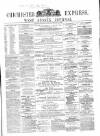 Chichester Express and West Sussex Journal Tuesday 12 May 1863 Page 1