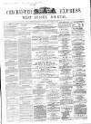 Chichester Express and West Sussex Journal Tuesday 01 September 1863 Page 1
