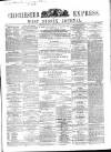 Chichester Express and West Sussex Journal Tuesday 17 May 1864 Page 1