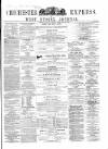 Chichester Express and West Sussex Journal Tuesday 02 October 1866 Page 1