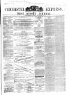 Chichester Express and West Sussex Journal Tuesday 22 December 1868 Page 1