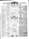Chichester Express and West Sussex Journal Tuesday 20 April 1869 Page 1