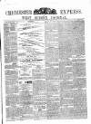 Chichester Express and West Sussex Journal Tuesday 31 January 1871 Page 1