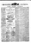 Chichester Express and West Sussex Journal Tuesday 13 February 1872 Page 1