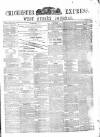 Chichester Express and West Sussex Journal Tuesday 10 June 1873 Page 1