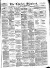 Chorley Standard and District Advertiser Saturday 04 September 1875 Page 1