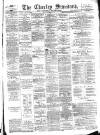 Chorley Standard and District Advertiser Friday 31 December 1875 Page 1