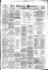 Chorley Standard and District Advertiser Saturday 18 March 1876 Page 1