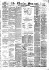 Chorley Standard and District Advertiser Saturday 10 April 1880 Page 1