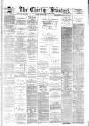 Chorley Standard and District Advertiser Saturday 21 August 1880 Page 1