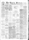 Chorley Standard and District Advertiser Saturday 18 September 1880 Page 1