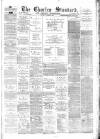 Chorley Standard and District Advertiser Saturday 13 November 1880 Page 1