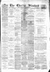Chorley Standard and District Advertiser Saturday 20 October 1883 Page 1