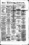 Glasgow Evening Citizen Saturday 13 June 1868 Page 1