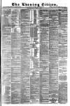 Glasgow Evening Citizen Saturday 19 February 1881 Page 1