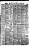 Glasgow Evening Citizen Tuesday 01 March 1881 Page 1