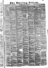 Glasgow Evening Citizen Wednesday 13 April 1881 Page 1