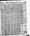 Glasgow Evening Citizen Tuesday 08 May 1883 Page 1