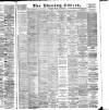 Glasgow Evening Citizen Wednesday 02 January 1884 Page 1