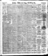 Glasgow Evening Citizen Wednesday 15 July 1885 Page 1