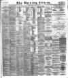 Glasgow Evening Citizen Wednesday 16 March 1887 Page 1