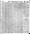 Glasgow Evening Citizen Thursday 10 January 1889 Page 1