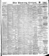 Glasgow Evening Citizen Wednesday 23 January 1889 Page 1