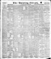 Glasgow Evening Citizen Saturday 02 March 1889 Page 1