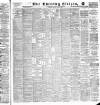Glasgow Evening Citizen Wednesday 20 March 1889 Page 1