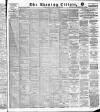 Glasgow Evening Citizen Monday 10 June 1889 Page 1