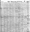 Glasgow Evening Citizen Thursday 15 May 1890 Page 1