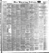 Glasgow Evening Citizen Saturday 23 January 1892 Page 1