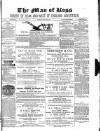 Man of Ross and General Advertiser Thursday 13 March 1879 Page 1