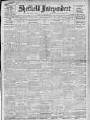Sheffield Independent Friday 20 January 1911 Page 1