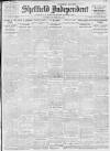 Sheffield Independent Saturday 25 February 1911 Page 1