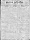 Sheffield Independent Thursday 30 March 1911 Page 1
