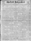 Sheffield Independent Monday 17 April 1911 Page 1