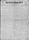 Sheffield Independent Friday 12 May 1911 Page 1